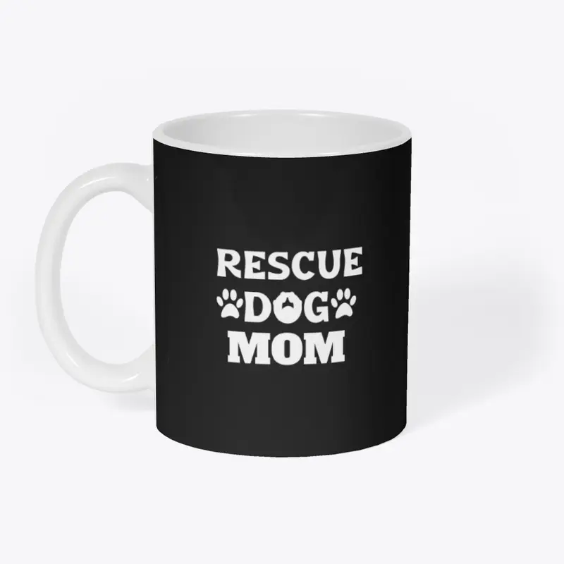 RESCUE DOG MOM