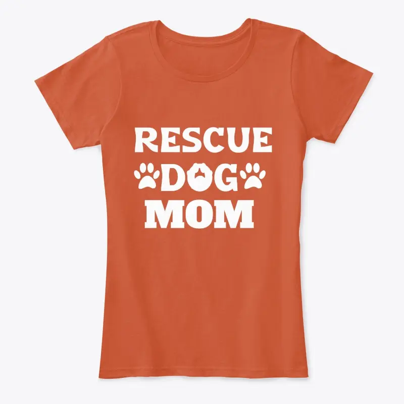 RESCUE DOG MOM