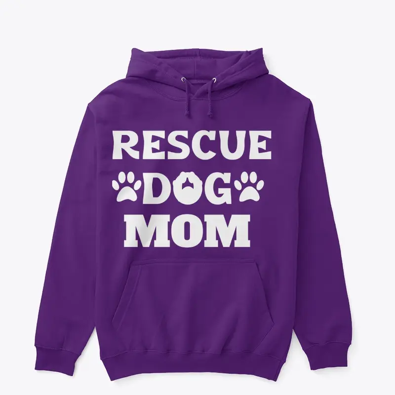 RESCUE DOG MOM