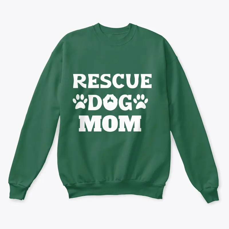 RESCUE DOG MOM