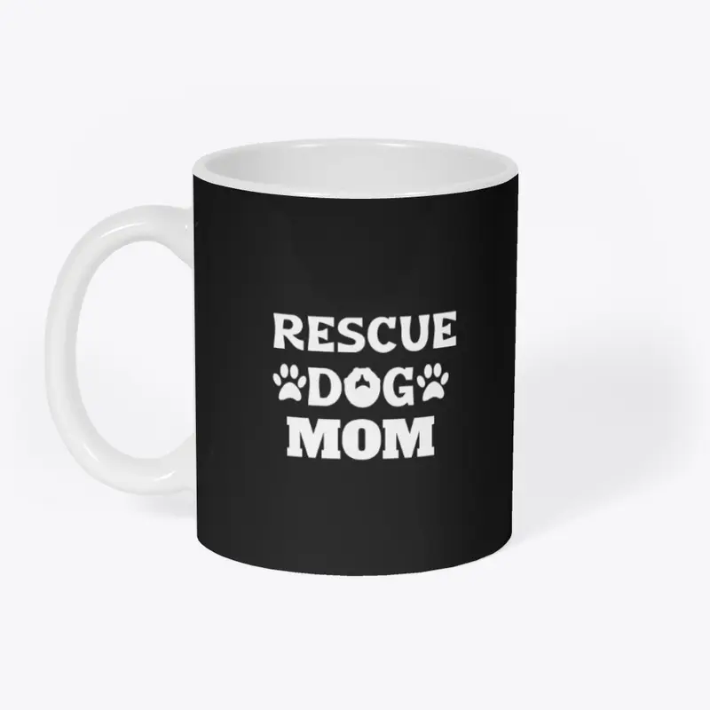 RESCUE DOG MOM