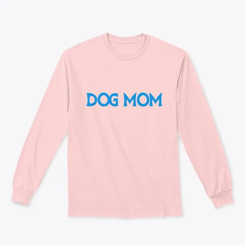 DOG MOM T-SHIRT