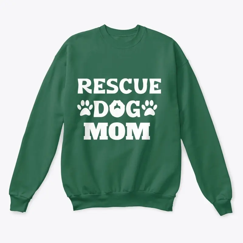 RESCUE DOG MOM